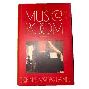 The Music Room by Dennis McFarland (1990, Hardcover